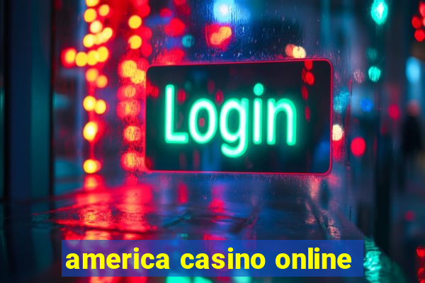 america casino online