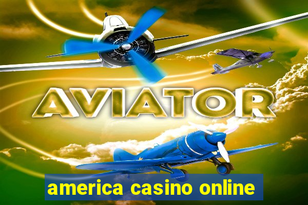 america casino online