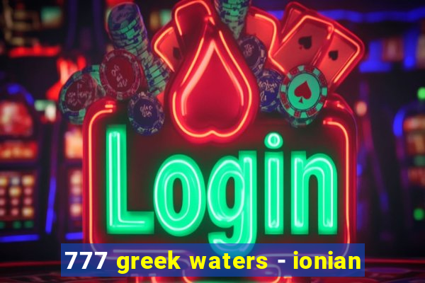 777 greek waters - ionian