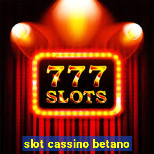 slot cassino betano