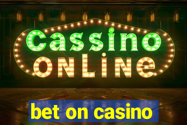 bet on casino