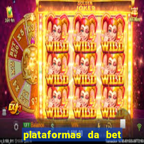 plataformas da bet que da bonus no cadastro