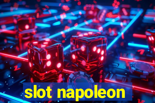 slot napoleon