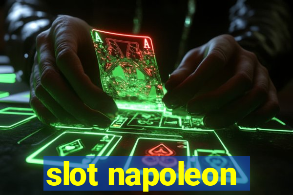 slot napoleon