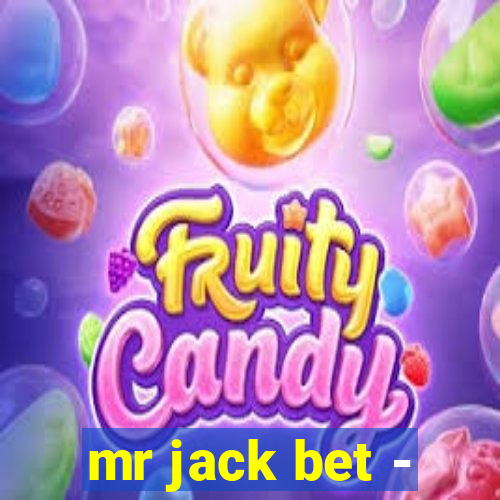 mr jack bet -