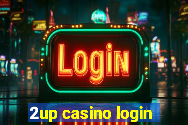 2up casino login