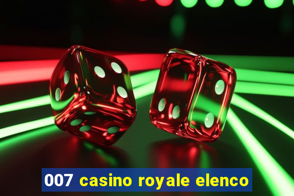 007 casino royale elenco