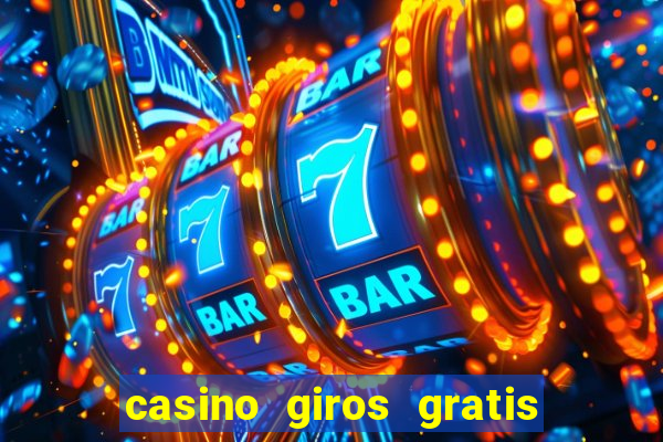 casino giros gratis sem deposito