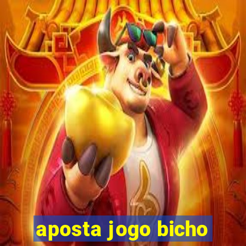 aposta jogo bicho