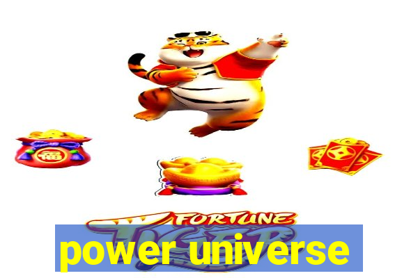 power universe