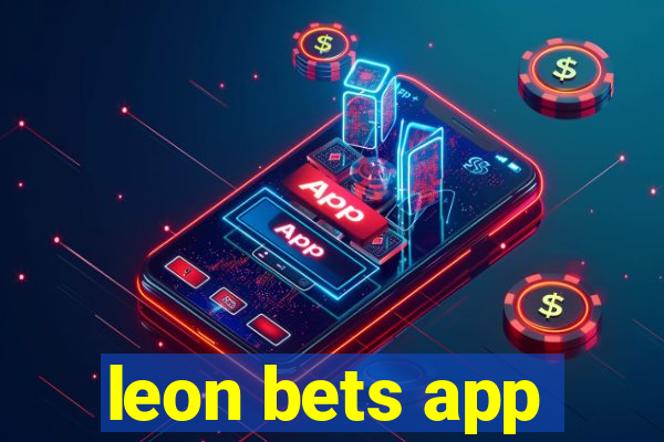 leon bets app