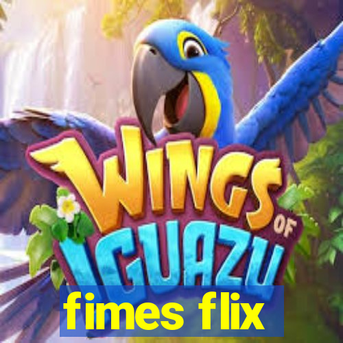 fimes flix