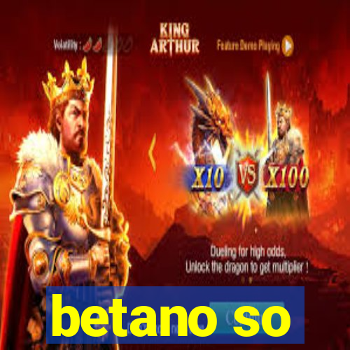 betano so