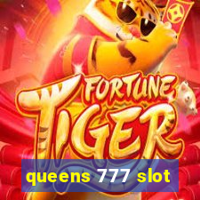 queens 777 slot