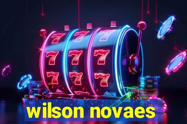 wilson novaes