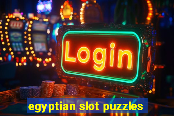 egyptian slot puzzles