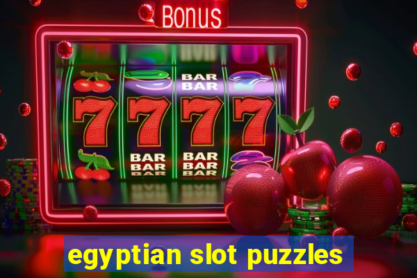 egyptian slot puzzles