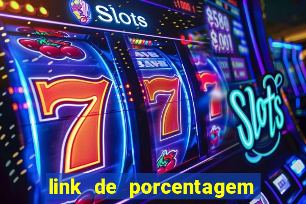 link de porcentagem dos slots pg gratis