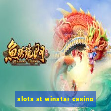 slots at winstar casino