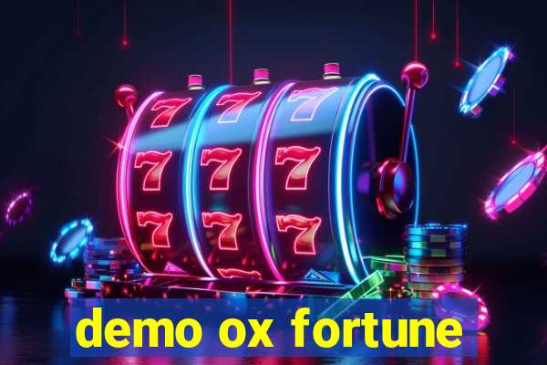 demo ox fortune