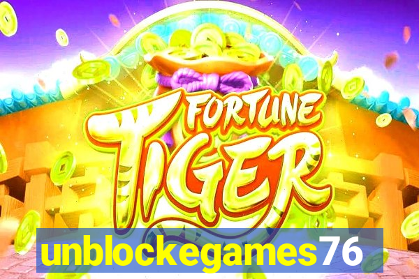 unblockegames76