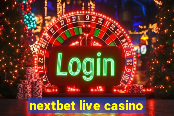 nextbet live casino