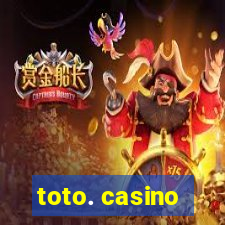 toto. casino