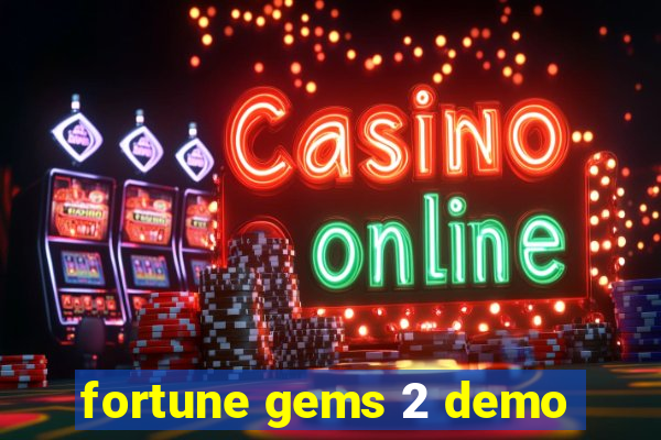 fortune gems 2 demo