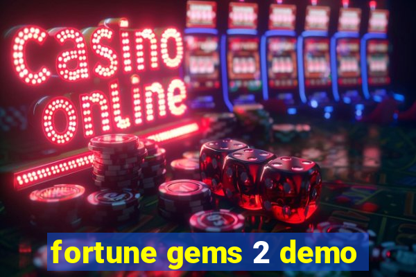 fortune gems 2 demo