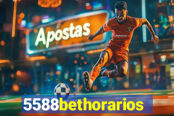 5588bethorarios