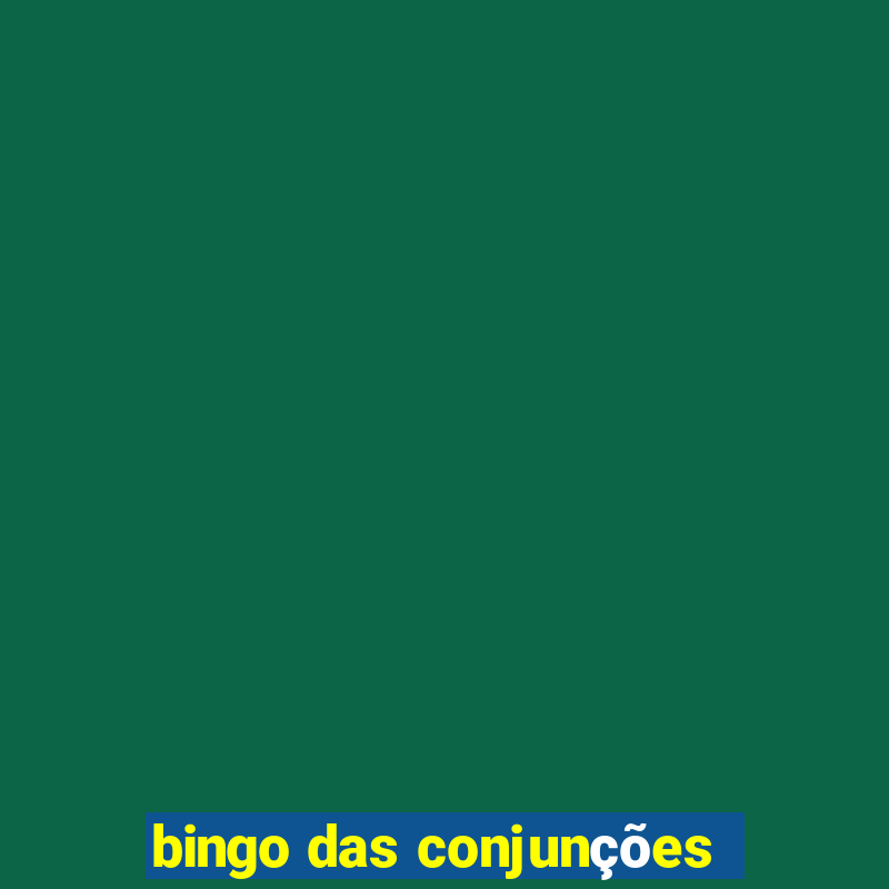 bingo das conjunções