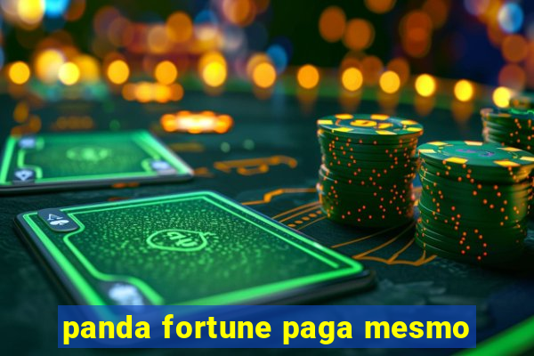 panda fortune paga mesmo