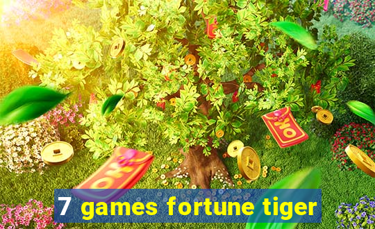 7 games fortune tiger