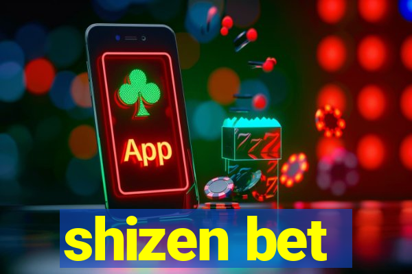 shizen bet