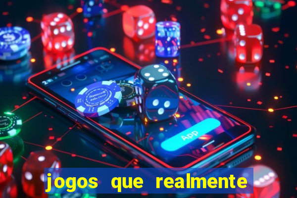 jogos que realmente pagam sem deposito