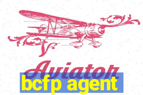 bcfp agent