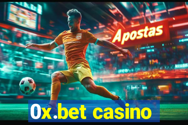 0x.bet casino