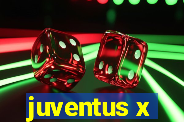 juventus x