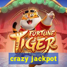 crazy jackpot