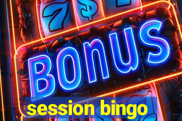 session bingo