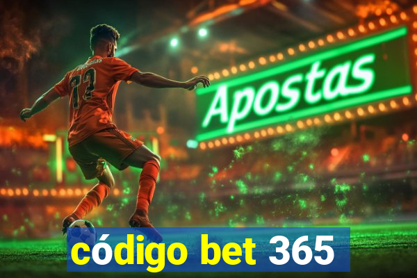 código bet 365