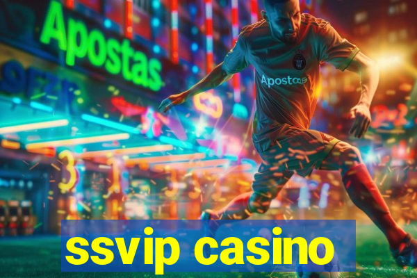 ssvip casino