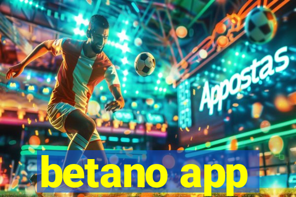 betano app