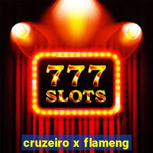 cruzeiro x flameng