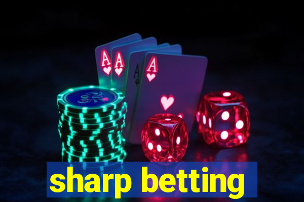 sharp betting