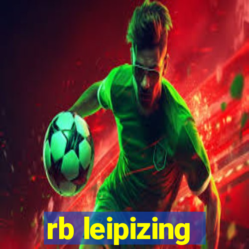 rb leipizing