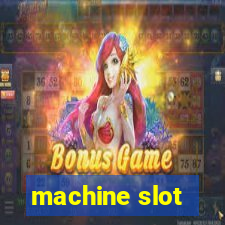 machine slot