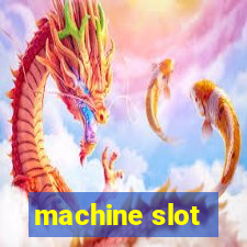 machine slot