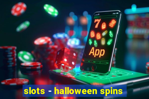 slots - halloween spins