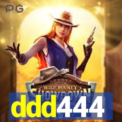 ddd444